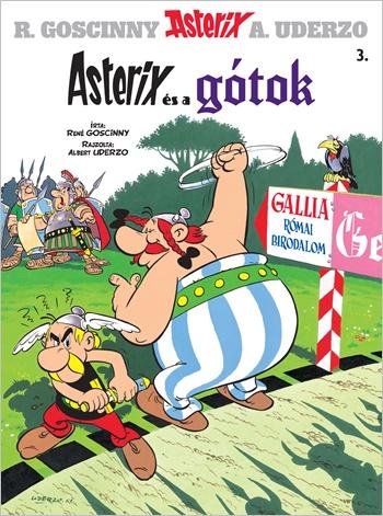 René Goscinny - Asterix 3. - Asterix és a gótok