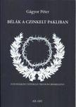 Gágyor Péter - Bélák a czinkelt pakliban