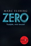 Marc Elsberg - Zero - Tudják, mit teszel [eKönyv: epub, mobi]