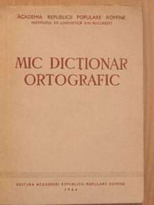 Mic dictionar ortografic [antikvár]