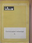 Dr. Kakasy Gyula - Építőanyagipari technológia II. [antikvár]
