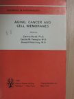 David E. Harrison, Ph.D. - Aging, Cancer and Cell Membranes [antikvár]