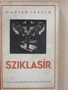 Magyar László - Sziklasír [antikvár]