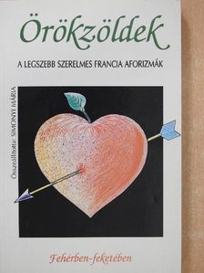 Örökzöldek fehérben - feketében (dedikált példány) [antikvár]