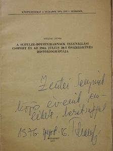 Tihanyi János - A Schulze-Boysen/Harnack ellenállási csoport és az 1944. julius 20-i összeesküvés historiográfiája (dedikált példány) [antikvár]