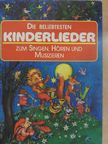 Die Beliebtesten Kinderlieder [antikvár]