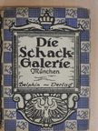 Fritz Burger - Die Schack Galerie München [antikvár]