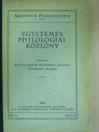 Baumgarten Sándor - Egyetemes Philologiai Közlöny 1946. május [antikvár]