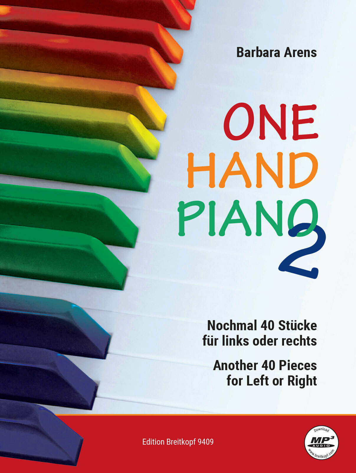 ARENS, BARBARA - ONE HAND PIANO 2. NOCHMAL 40 STÜCKE FÜR LINKS ODER RECHTS