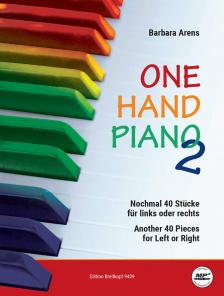ARENS, BARBARA - ONE HAND PIANO 2. NOCHMAL 40 STÜCKE FÜR LINKS ODER RECHTS