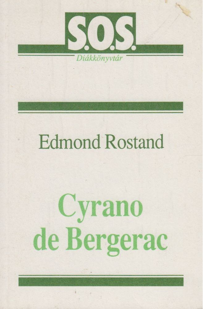 ROSTAND, EDMOND - Cyrano de Bergerac [antikvár]