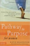 Katie Brazelton - Pathway to Purpose for Women [antikvár]