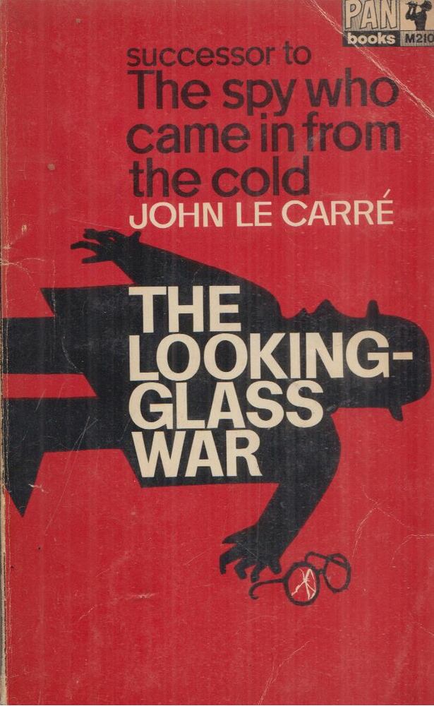 JOHN LE CARRÉ - The Looking-Glass War [antikvár]
