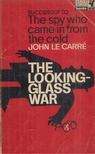 JOHN LE CARRÉ - The Looking-Glass War [antikvár]