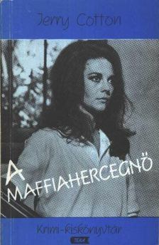 Cotton, Jerry - A maffiahercegnő [antikvár]