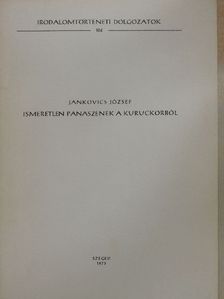 Jankovics József - Ismeretlen panaszének a kuruckorból [antikvár]