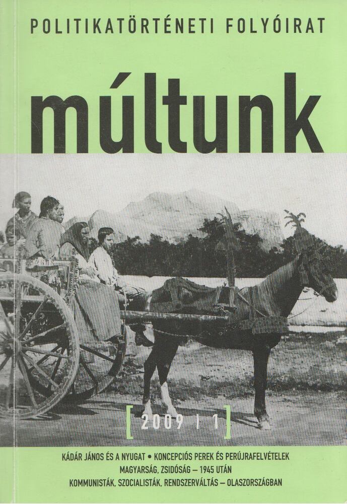 Egry Gábor - Múltunk 2009/1 LIV. évfolyam 1. szám [antikvár]
