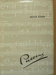 Fajth Tibor - Giacomo Puccini [antikvár]