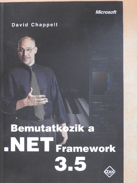 David Chappell - Bemutatkozik a .NET Framework 3.5 [antikvár]