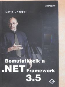 David Chappell - Bemutatkozik a .NET Framework 3.5 [antikvár]