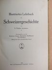 E. Fischer - Illustriertes Lehrbuch der Schweizergeschichte [antikvár]