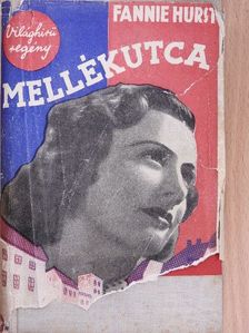 Fannie Hurst - Mellékucca [antikvár]