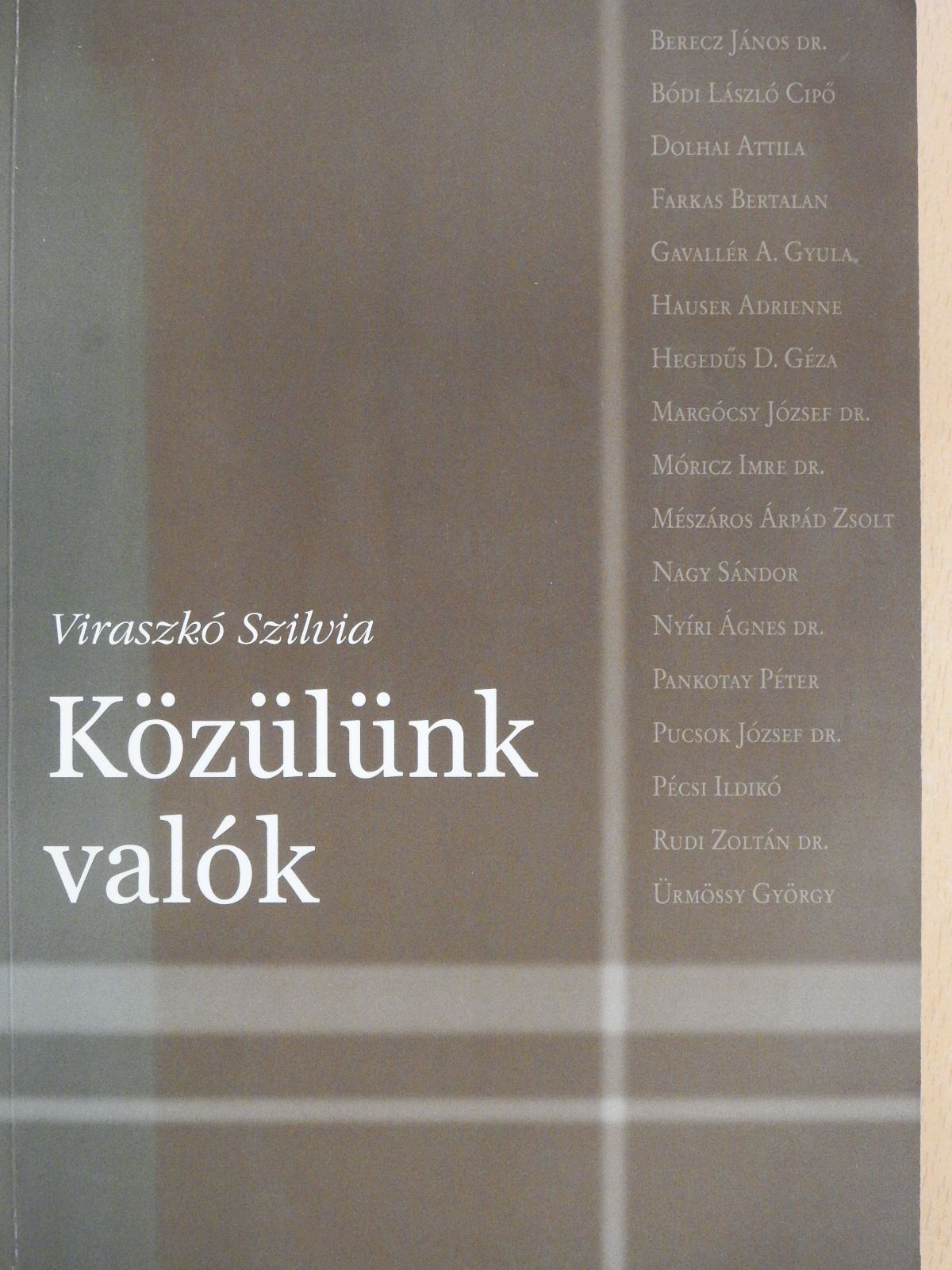 Viraszkó Szilvia - Közülünk valók (dedikált példány) [antikvár]