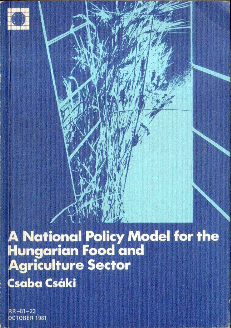 Csáki Csaba - A National Policy Model for the Hungarian Food and Agriculture Sector [antikvár]