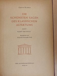 Gustav Schwab - Die Schönsten Sagen des Klassischen Altertums I. [antikvár]