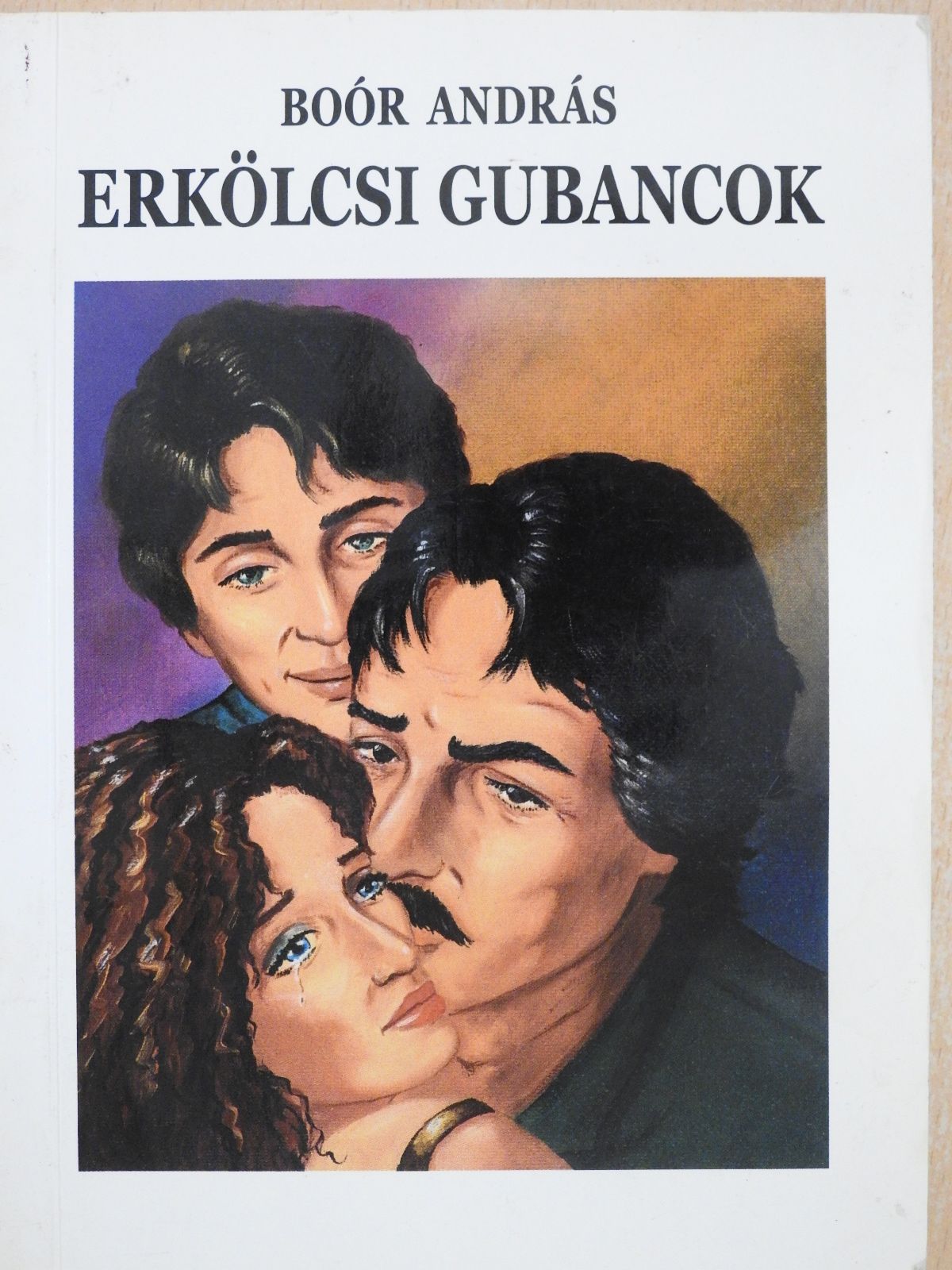 Boór András - Erkölcsi gubancok (dedikált példány) [antikvár]