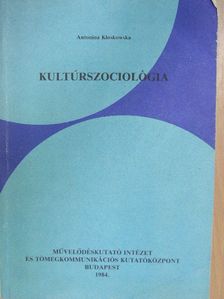 Antonina Kloskowska - Kultúrszociológia [antikvár]