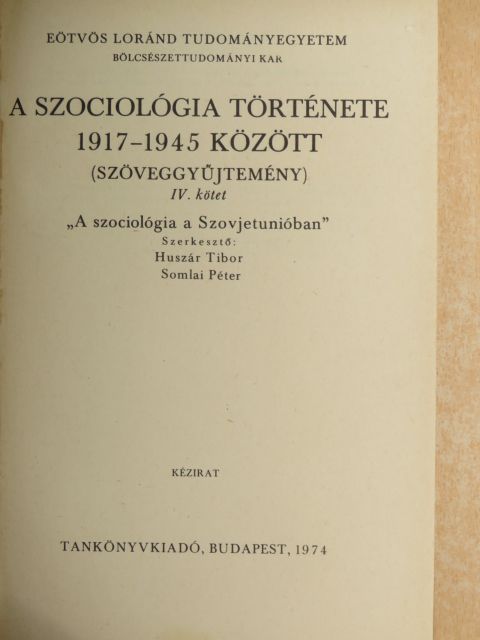 Antonio Gramsci - A szociológia története 1917-1945 között (Szöveggyűjtemény) [antikvár]