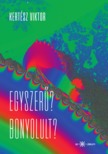 Kertész Viktor - Egyszerű? Bonyolult? [eKönyv: pdf]