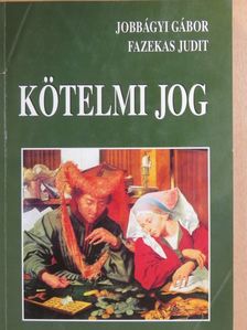 Fazekas Judit - Kötelmi jog [antikvár]