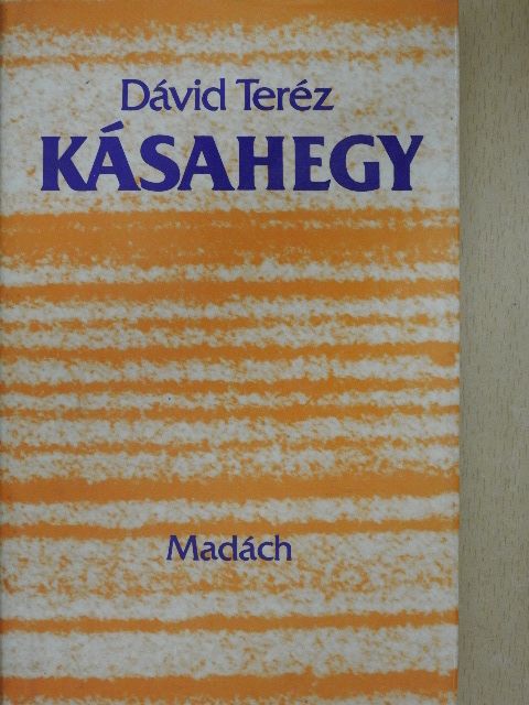 Dávid Teréz - Kásahegy [antikvár]