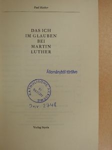 Paul Hacker - Das ich im Glauben bei Martin Luther [antikvár]