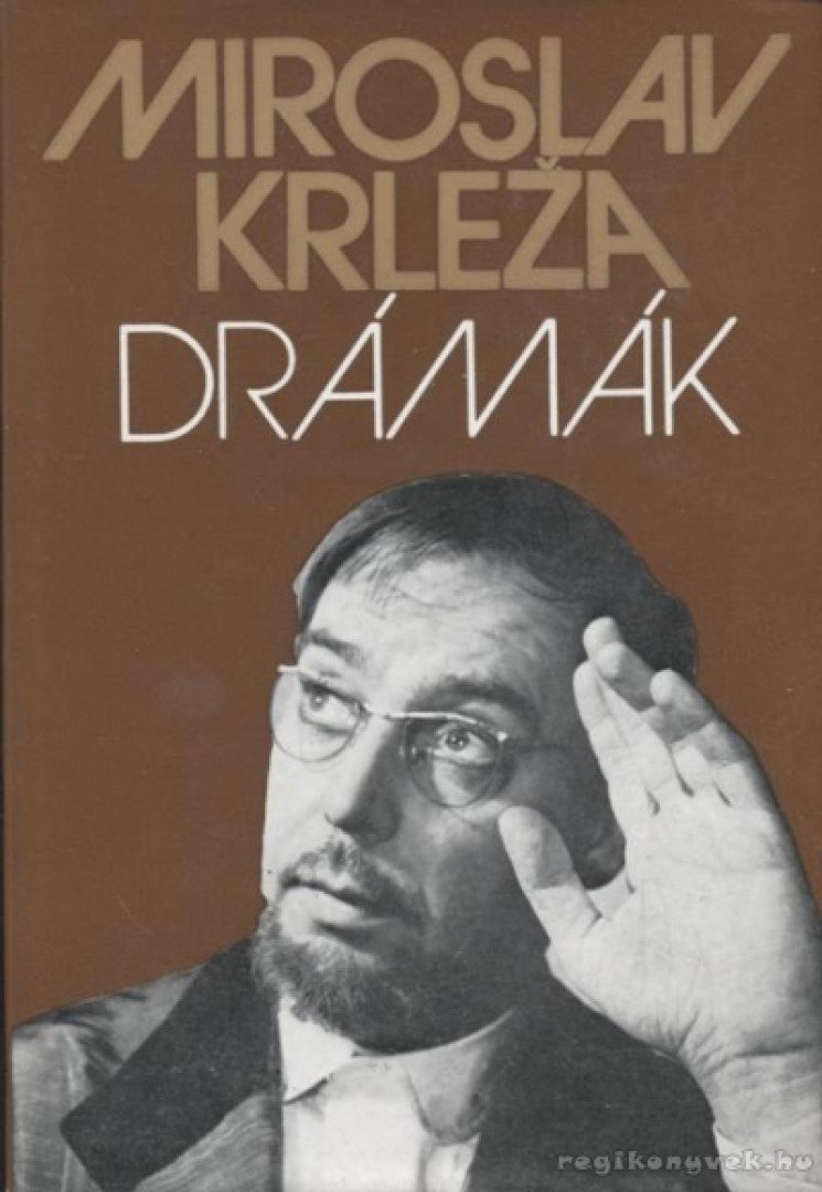 Miroslav Krleza - Drámák [antikvár]