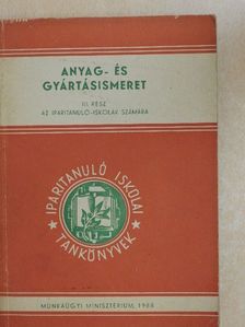 Almási Sándor - Anyag- és gyártásismeret III. [antikvár]