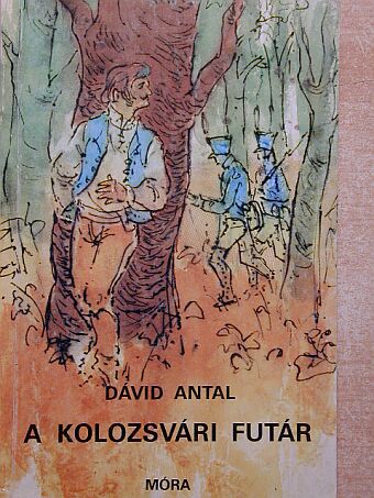 Dávid Antal - A kolozsvári futár [antikvár]