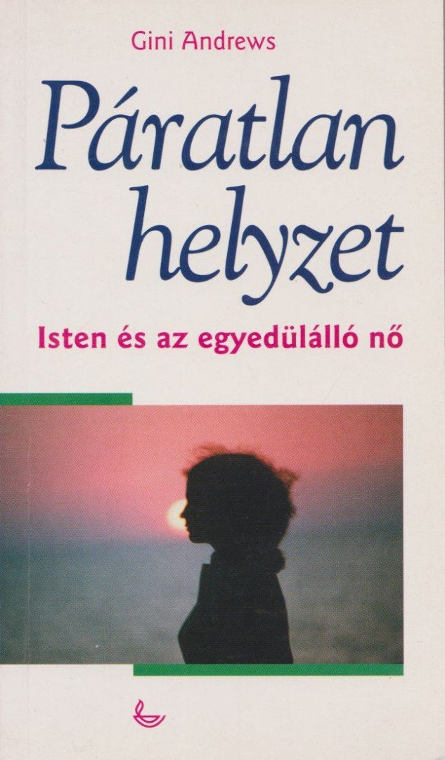 Gini Andrews - Páratlan helyzet [antikvár]