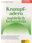 Schmidt, Hans G. - Krampfadern natürlich behandeln [antikvár]