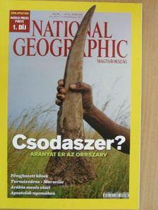 Andrew Todhunter - National Geographic Magyarország 2012. március [antikvár]