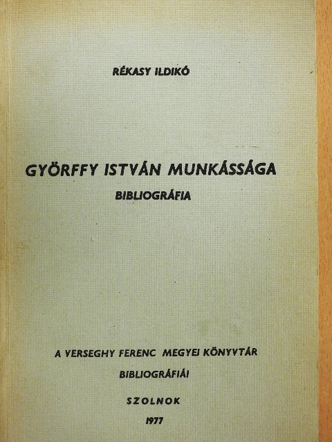 Rékasy Ildikó - Györffy István munkássága [antikvár]