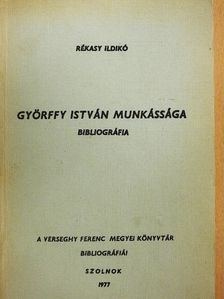 Rékasy Ildikó - Györffy István munkássága [antikvár]