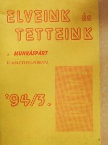 Kiss Arthur - Elveink és Tetteink 1994/3. [antikvár]