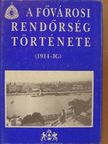 Czaga Viktória - A fővárosi rendőrség története I. [antikvár]