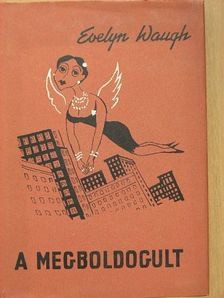 Evelyn Waugh - A megboldogult [antikvár]