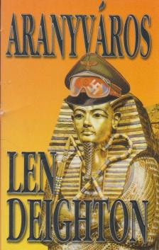 LEN DEIGHTON - Aranyváros [antikvár]