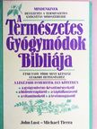 John Lust - A Természetes Gyógymódok Bibliája [antikvár]