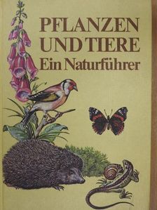 Bernd Scheiba - Pflanzen und Tiere [antikvár]